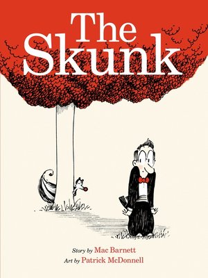 cover image of The Skunk: a Picture Book